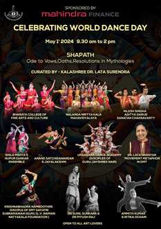 CELEBRATING WORLD DANCE DAY WITH   SHAPATH  – An Ode To Vows ,Oaths, Resolutions In Mythology  Curated By Kalashri Dr Lata Surendra