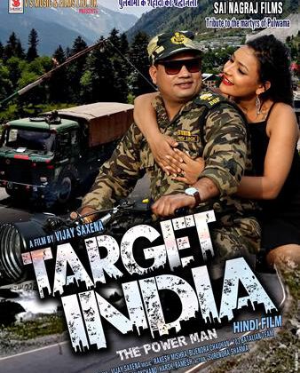 Target India The Power Man (Hindi) A Film By Vijay Saxena Releasing  On 26 January 2025, On Missing Stream OTT Platform Canada